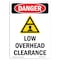 Signmission Safety Sign, OSHA Danger, 7" Height, Low Overhead Clearance, Portrait OS-DS-D-57-V-2477 - alternate 1